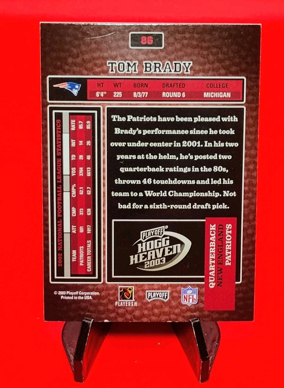 Tom Brady 2003 Playoff Hogg Heaven Insert #86 New England Patriots GOAT 🔥